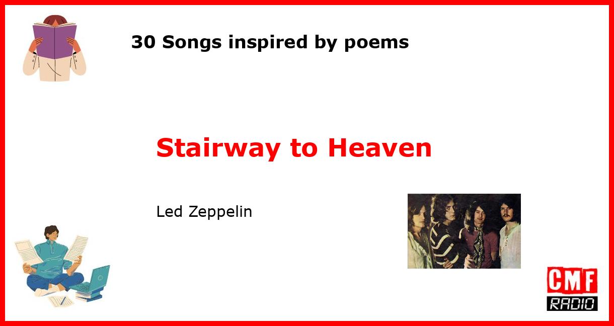 30 Songs inspired by poems: Stairway to Heaven - Led Zeppelin