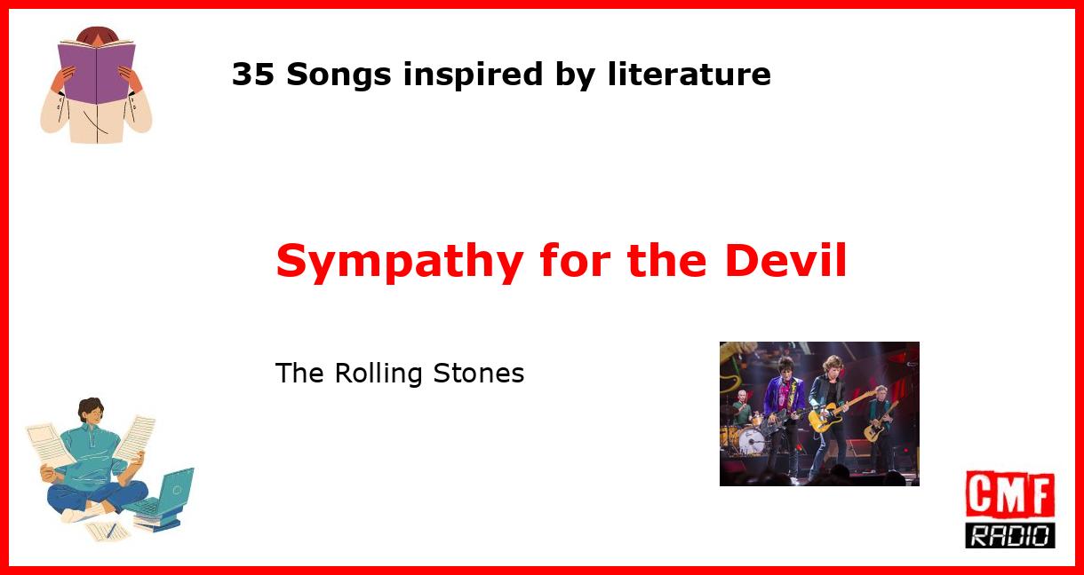 35 Songs inspired by literature: Sympathy for the Devil - The Rolling Stones
