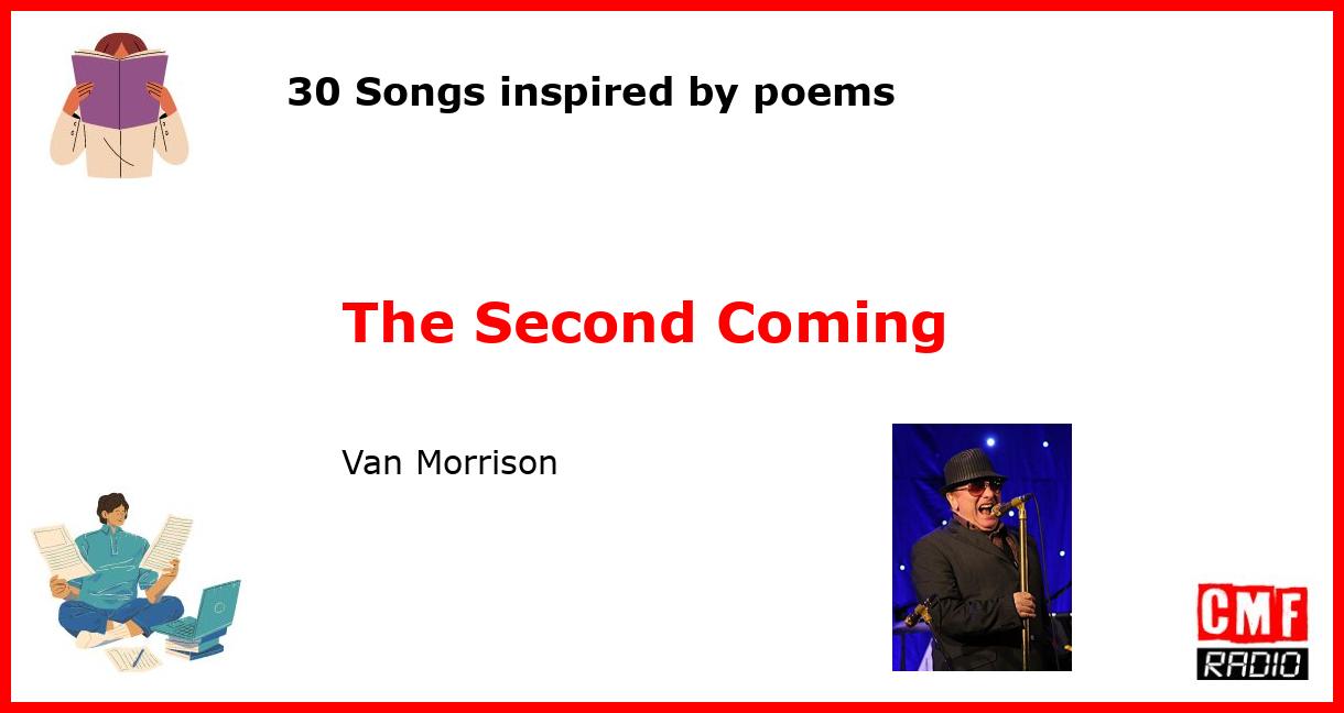 30 Songs inspired by poems: The Second Coming - Van Morrison