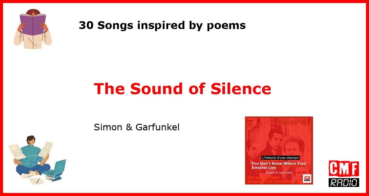 30 Songs inspired by poems: The Sound of Silence - Simon & Garfunkel