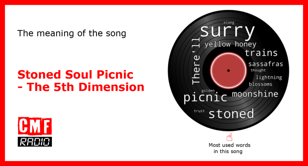 The story and meaning of the song 'Stoned Soul Picnic The 5th Dimension