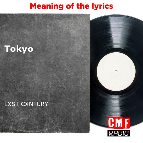 lxst cxntury - TOKYO Lyrics