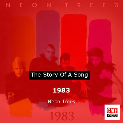 1983 – Neon Trees