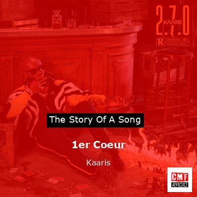 1er Coeur – Kaaris