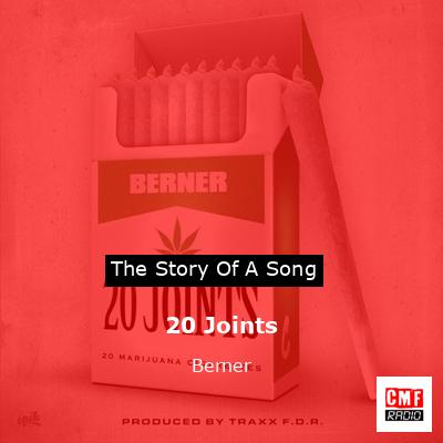 20 Joints – Berner