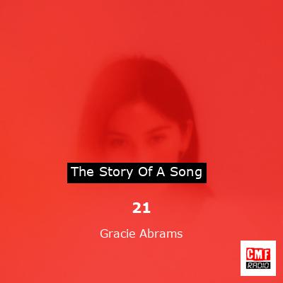 21 – Gracie Abrams