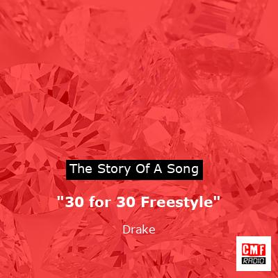 “30 for 30 Freestyle” – Drake