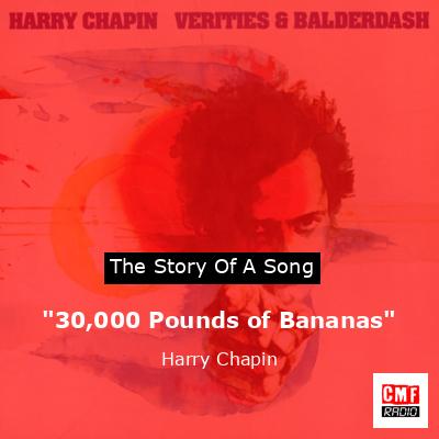 final cover 30000 Pounds of Bananas Harry Chapin