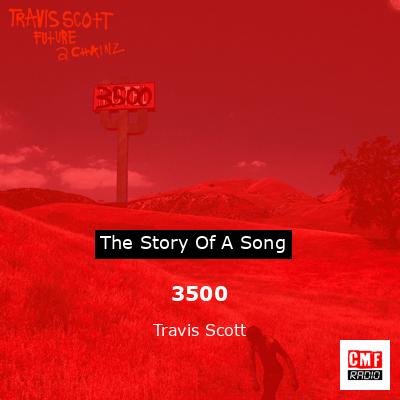 3500 – Travis Scott