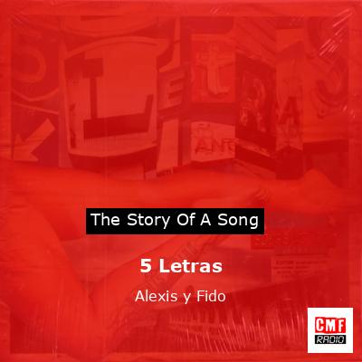 5 Letras – Alexis y Fido