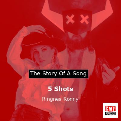 5 Shots – Ringnes-Ronny