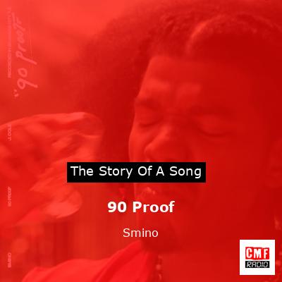 90 Proof – Smino