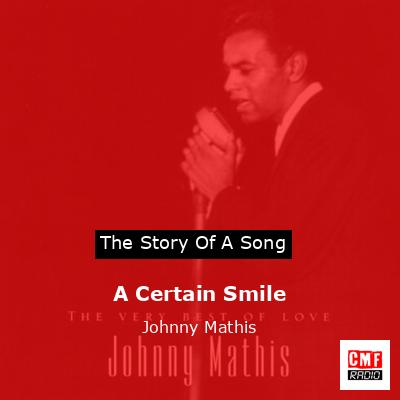 A Certain Smile – Johnny Mathis