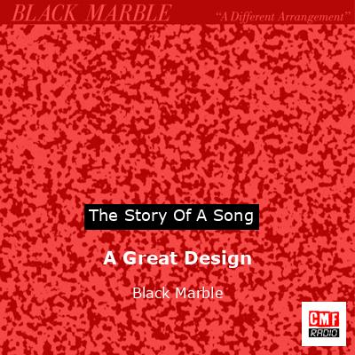 A Great Design – Black Marble
