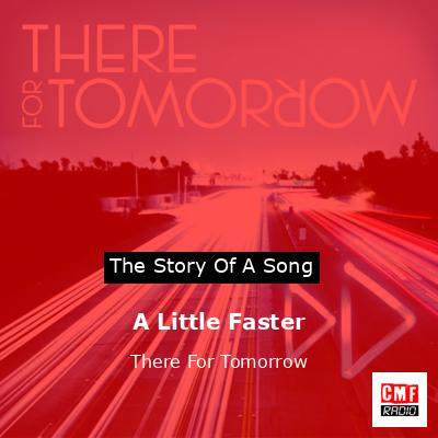 final cover A Little Faster There For Tomorrow