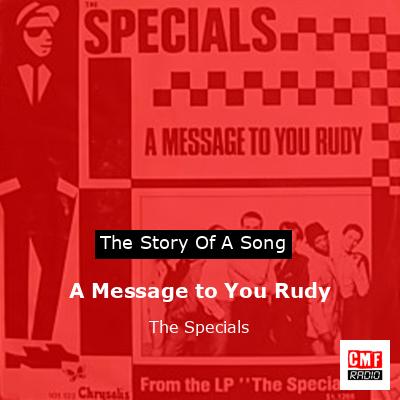 A Message to You Rudy – The Specials