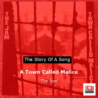A Town Called Malice – The Jam