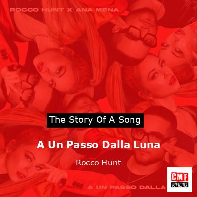 A Un Passo Dalla Luna – Rocco Hunt