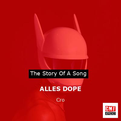 ALLES DOPE – Cro