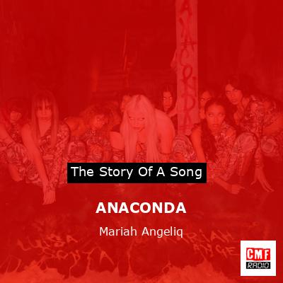 ANACONDA – Mariah Angeliq