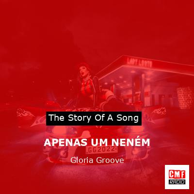 APENAS UM NENÉM – Gloria Groove