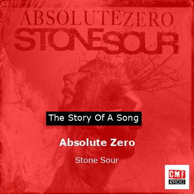 Absolute Zero – Stone Sour