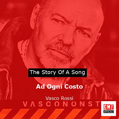 Ad Ogni Costo – Vasco Rossi