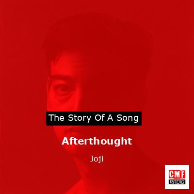 Afterthought – Joji