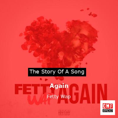 Again – Fetty Wap