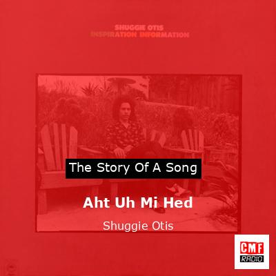final cover Aht Uh Mi Hed Shuggie Otis