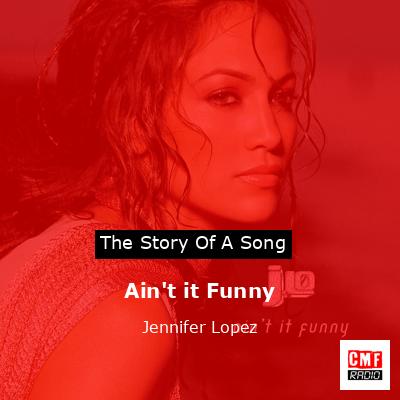 Ain’t it Funny – Jennifer Lopez