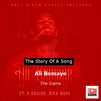 Ali Bomaye – The Game