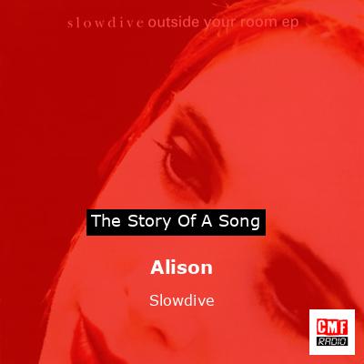 Alison – Slowdive