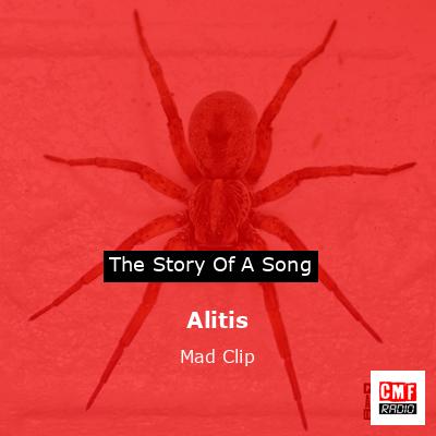 Alitis – Mad Clip