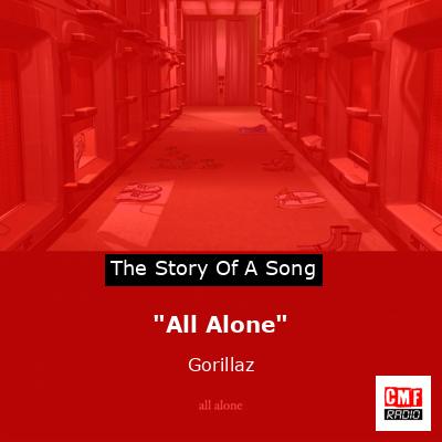 “All Alone” – Gorillaz
