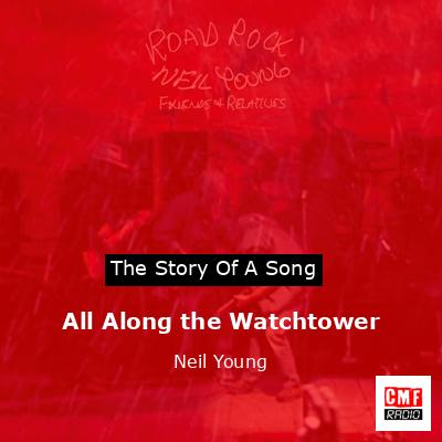 final cover All Along the Watchtower Neil Young