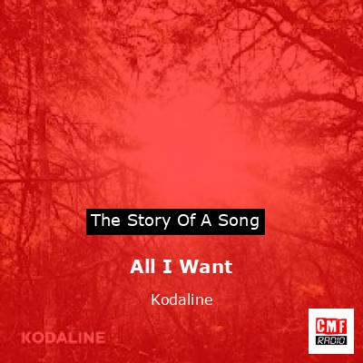 All I Want – Kodaline