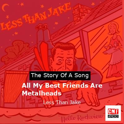 final cover All My Best Friends Are Metalheads Less Than Jake