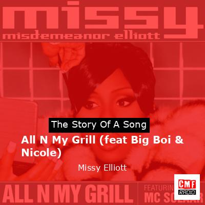 final cover All N My Grill feat Big Boi Nicole Missy Elliott
