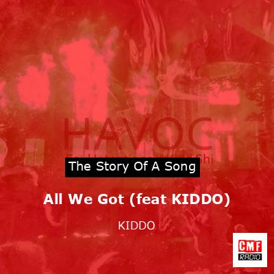 final cover All We Got feat KIDDO KIDDO
