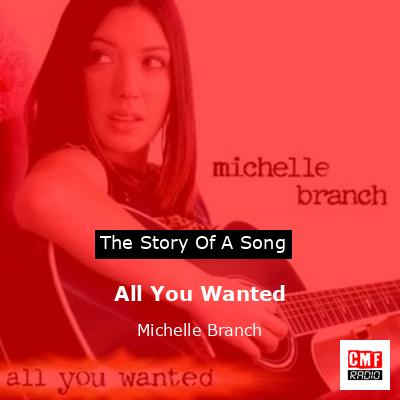 All You Wanted – Michelle Branch