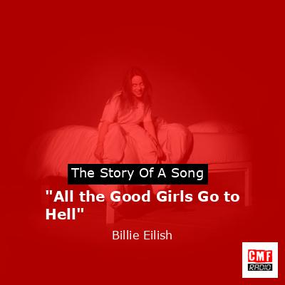 final cover All the Good Girls Go to Hell Billie Eilish
