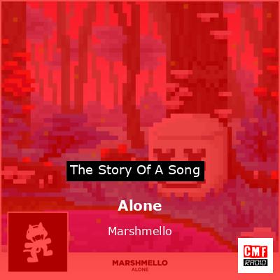 dj marshmello song alone