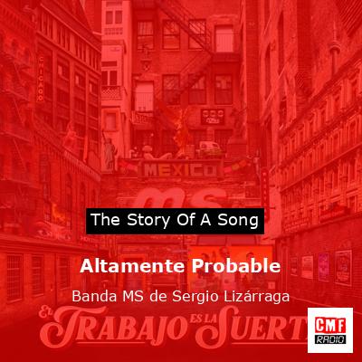 Altamente Probable – Banda MS de Sergio Lizárraga