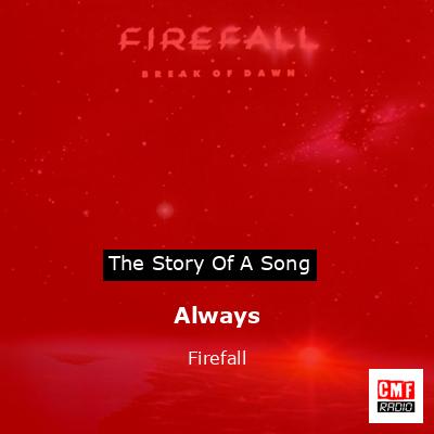 Always – Firefall
