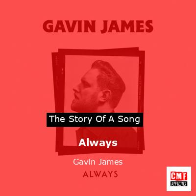 Always – Gavin James