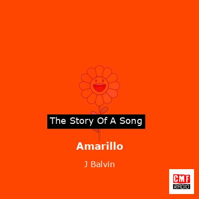 Amarillo – J Balvin