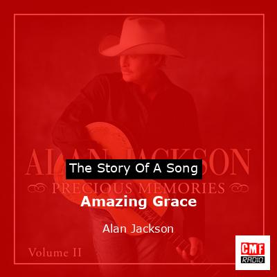 final cover Amazing Grace Alan Jackson