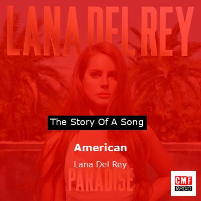 American – Lana Del Rey