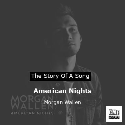final cover American Nights Morgan Wallen